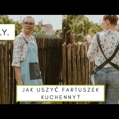 Jak uszyć fartuch kuchenny damski - krok po kroku i praktyczne porady