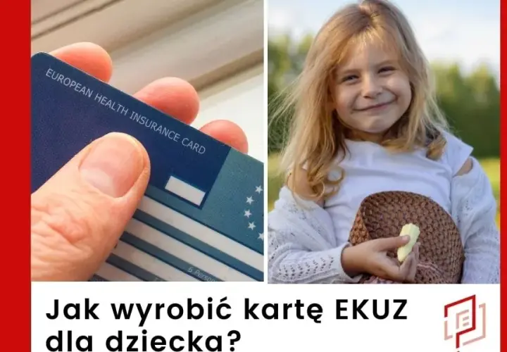 Jak uzyskać EKUZ dla dziecka przez internet - prosty poradnik