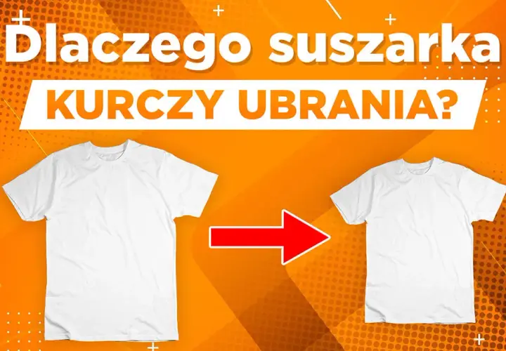 Czy suszarka kurczy ubrania? Dowiedz się, jak tego uniknąć!